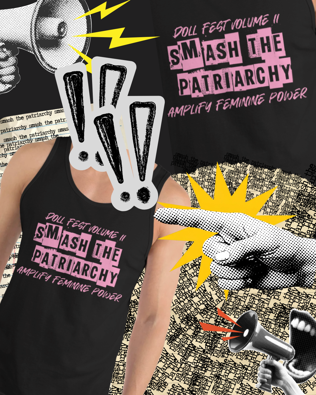 Doll Fest Vol.II - Smash The Patriarchy - Tank Top